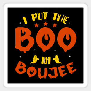 I put the Boo in Boujee Sticker